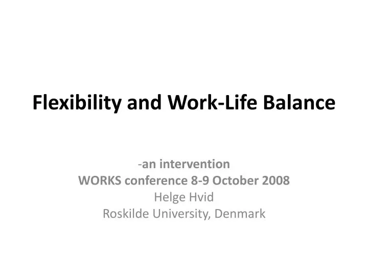 flexibility and work life balance