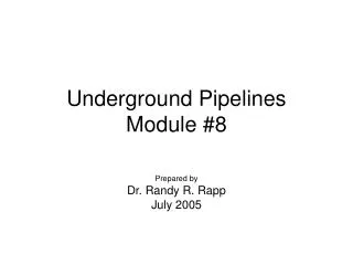 Underground Pipelines Module #8
