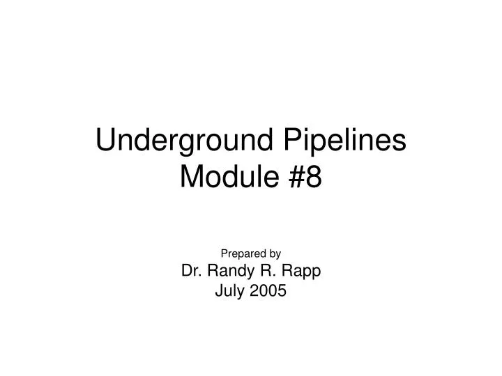 underground pipelines module 8