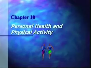 Personal Health and Physical Activity