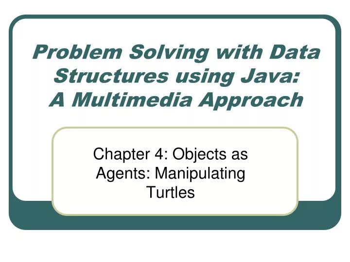 problem solving with data structures using java a multimedia approach