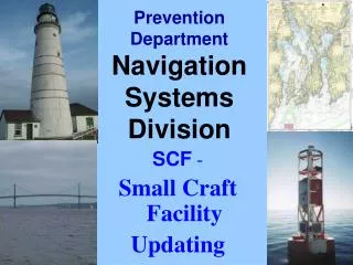 Prevention Department Navigation Systems Division