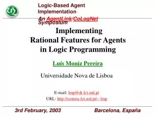 Implementing Rational Features for Agents in Logic Programming