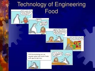 Technology of Engineering Food
