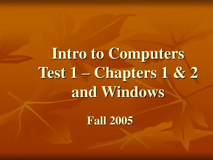 intro to computers test 1 chapters 1 2 and windows