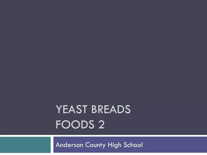 yeast breads foods 2