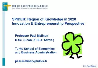 SPIDER: Region of Knowledge in 2020 Innovation &amp; Entrepreneurship Perspective