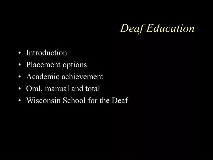 deaf education