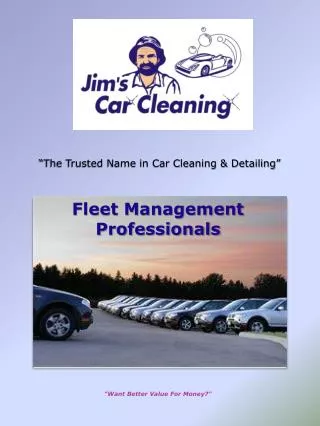 “The Trusted Name in Car Cleaning &amp; Detailing”