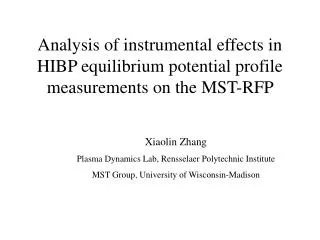 Analysis of instrumental effects in HIBP equilibrium potential profile measurements on the MST-RFP