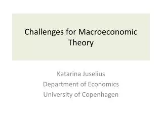 Challenges for Macroeconomic Theory