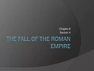 The fall of the roman empire