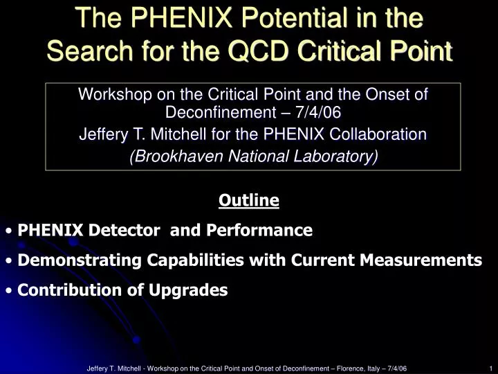 the phenix potential in the search for the qcd critical point