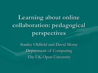 Learning about online collaboration: pedagogical perspectives