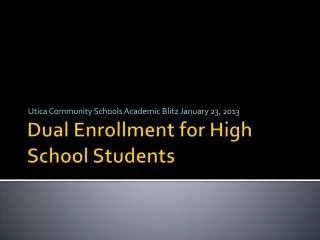 Dual Enrollment for High School Students