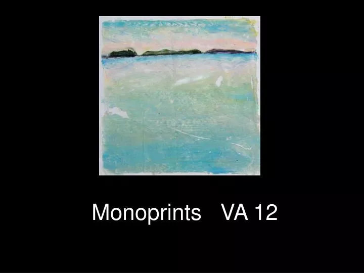 monoprints va 12