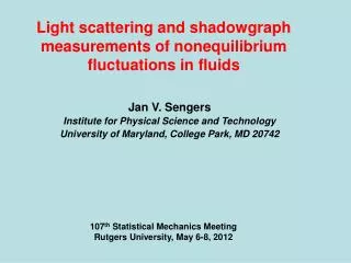 Light scattering and shadowgraph measurements of nonequilibrium fluctuations in fluids