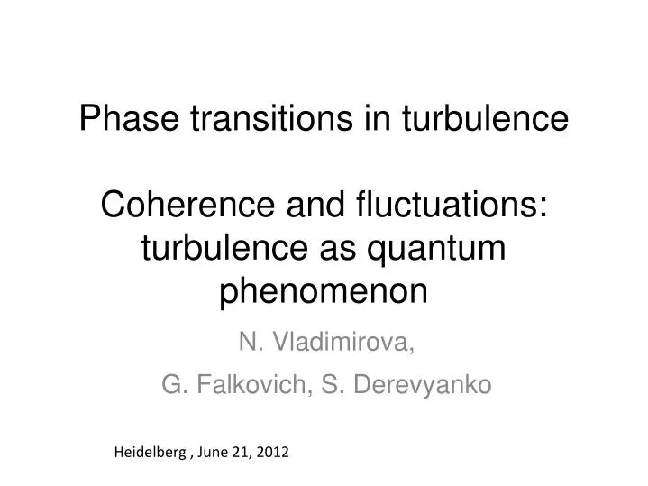 phase transitions in turbulence coherence and fluctuations turbulence as quantum phenomenon