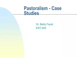 Pastoralism - Case Studies