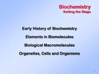 Biochemistry Setting the Stage