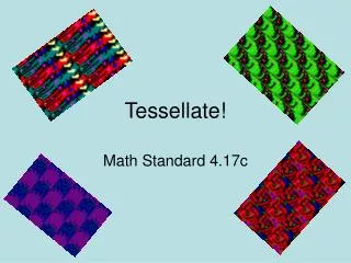 Tessellate!