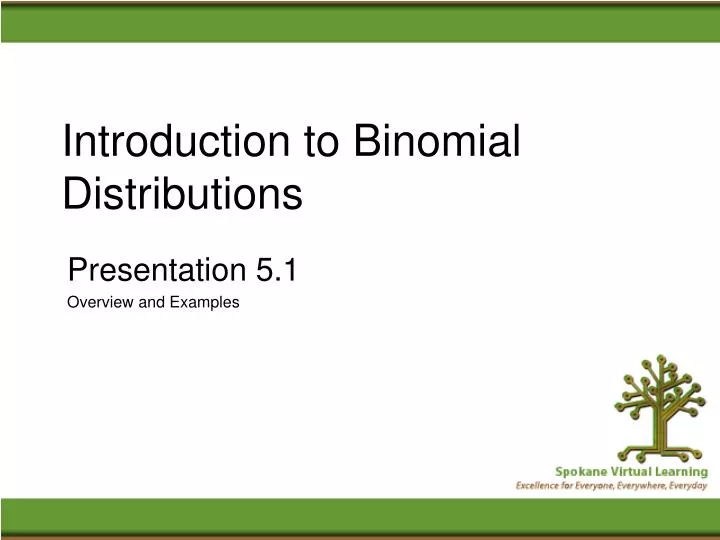 introduction to binomial distributions