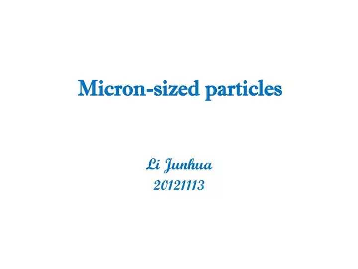 micron sized particles