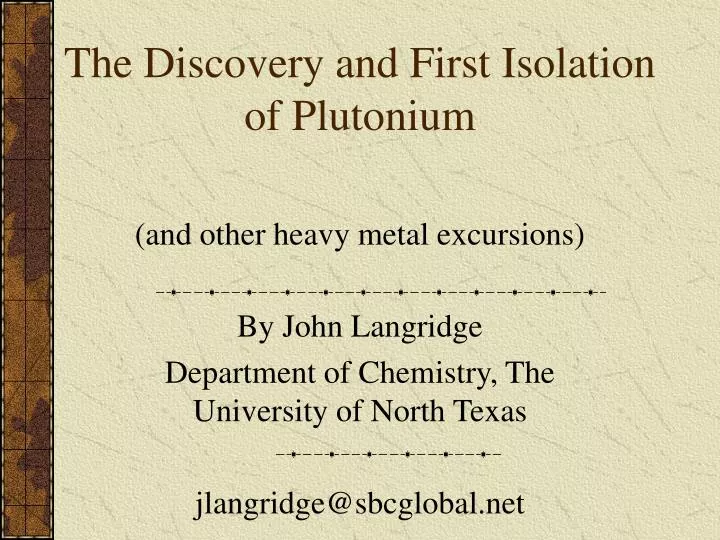 the discovery and first isolation of plutonium