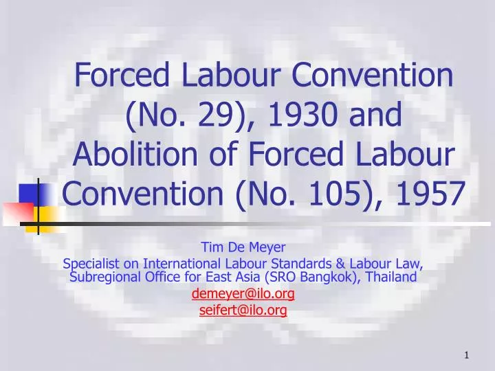 forced labour convention no 29 1930 and abolition of forced labour convention no 105 1957
