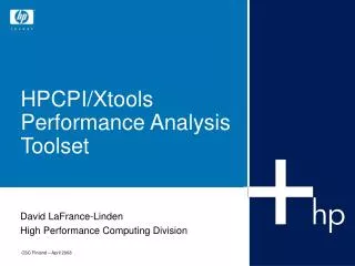HPCPI/Xtools Performance Analysis Toolset