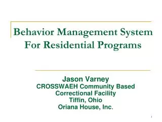 Behavior Management System For Residential Programs