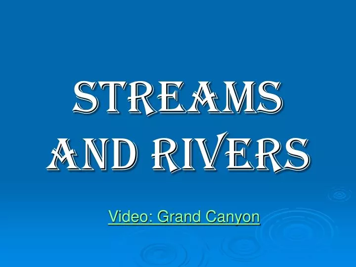 streams and rivers