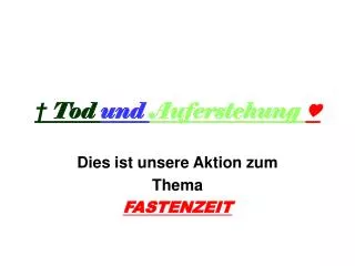 tod und auferstehung
