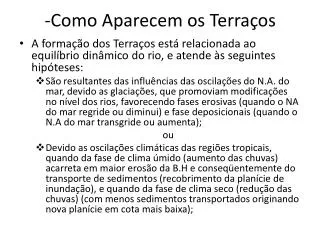 como aparecem os terra os