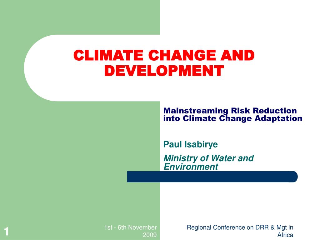 PPT - CLIMATE CHANGE AND DEVELOPMENT PowerPoint Presentation, free ...