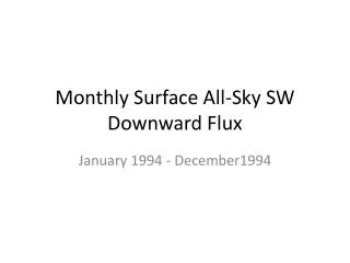 Monthly Surface All-Sky SW Downward Flux