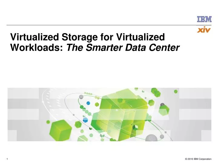 virtualized storage for virtualized workloads the smarter data center