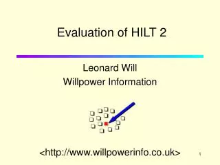 Evaluation of HILT 2