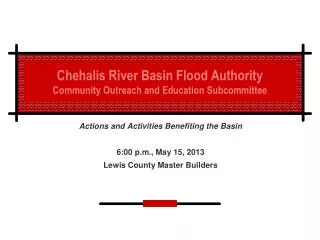 Chehalis River Basin Flood Authority Community Outreach and Education Subcommittee