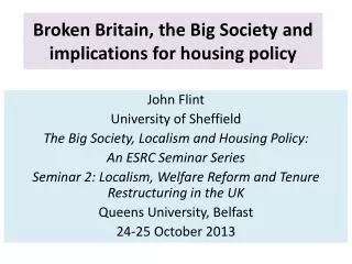 Broken Britain, the Big Society and implications for housing policy