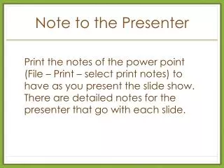 Note to the Presenter