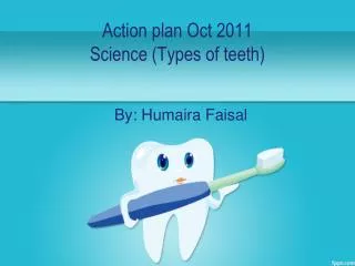 Action plan Oct 2011 Science (Types of teeth)
