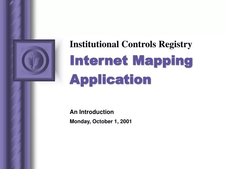 institutional controls registry internet mapping application