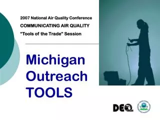 Michigan Outreach TOOLS