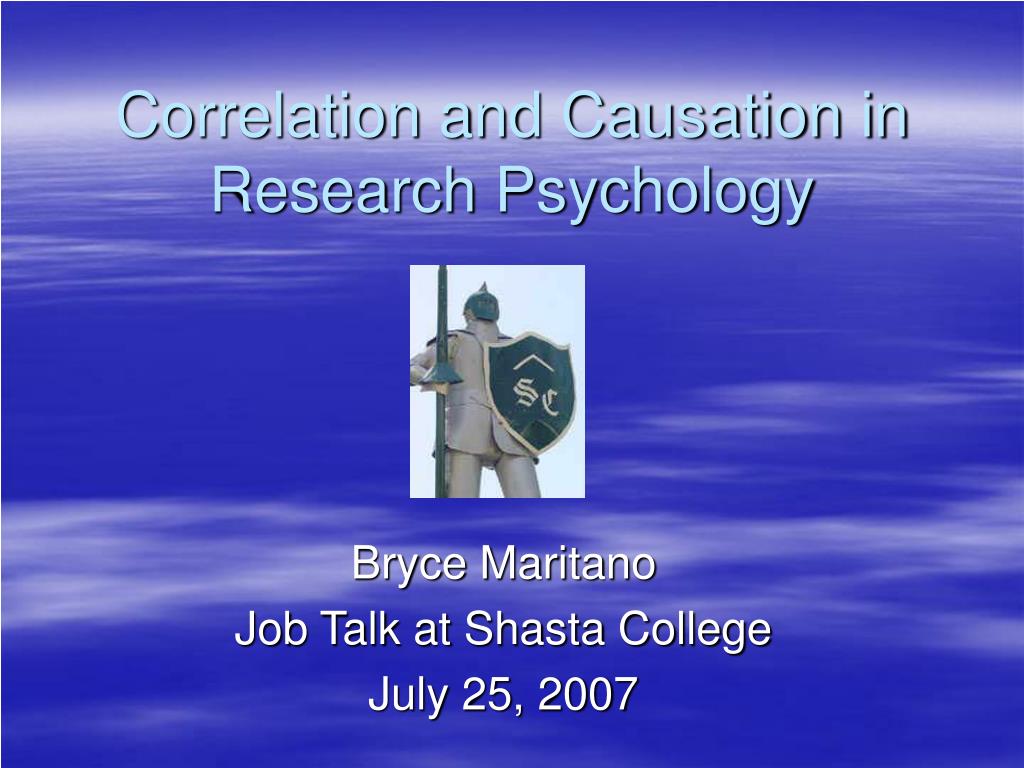 PPT - Correlation and Causation in Research Psychology PowerPoint ...