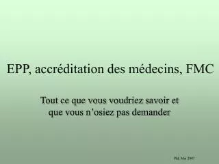 epp accr ditation des m decins fmc