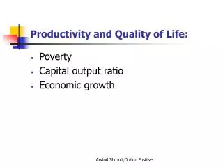 Productivity and Quality of Life: