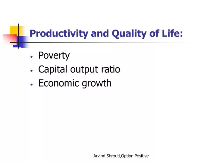 productivity and quality of life