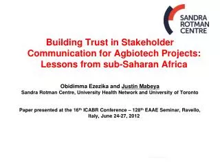 Building Trust in Stakeholder Communication for Agbiotech Projects: Lessons from sub-Saharan Africa Obidimma Ezezika a