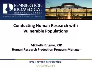 Conducting Human Research with Vulnerable Populations